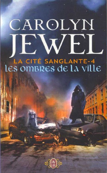 Les ombres de la ville de Carolyn Jewel