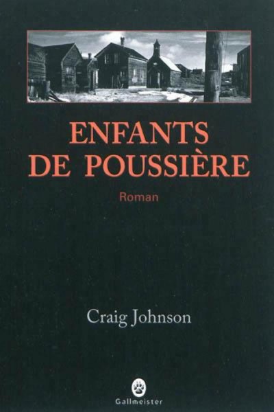 Enfants de poussière de Craig Johnson