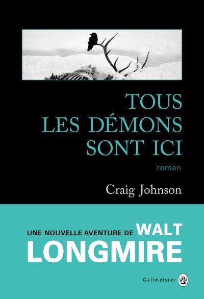 Tous les démons sont ici de Craig Johnson