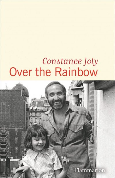 Over the Rainbow de Constance Joly