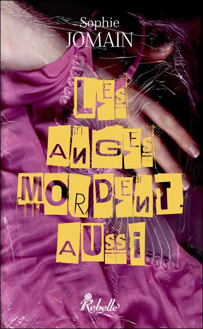 Les anges mordent aussi de Sophie Jomain