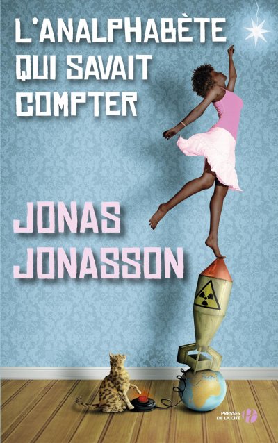 L'analphabète qui savait compter de Jonas Jonasson