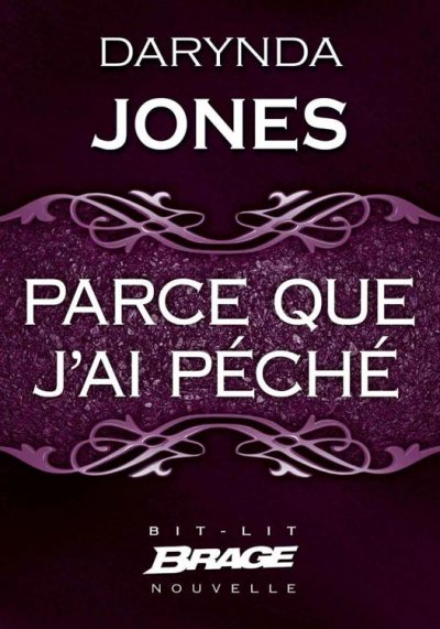 Parce que j'ai péché de Darynda Jones