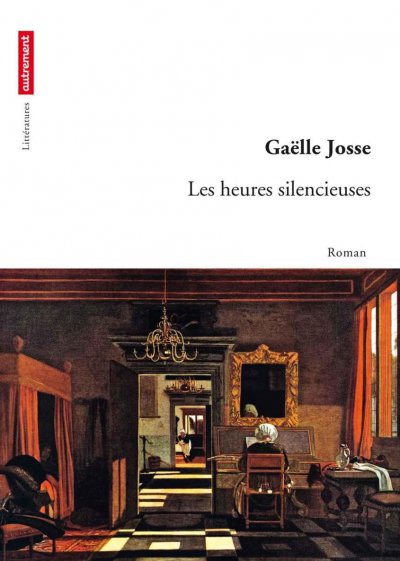 Les heures silencieuses de Gaëlle Josse