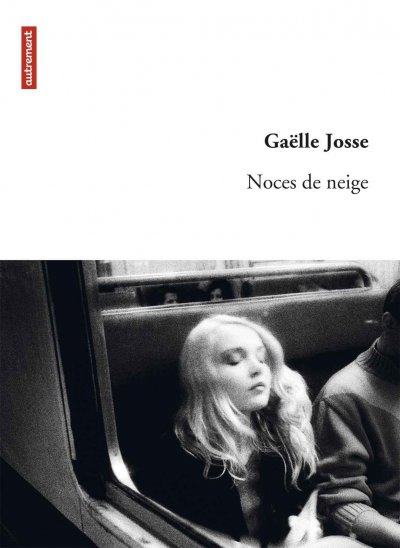 Noces de neige de Gaëlle Josse