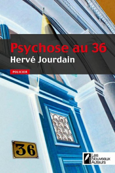 Psychose au 36 de Hervé Jourdain