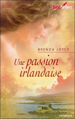 Une passion irlandaise de Brenda Joyce