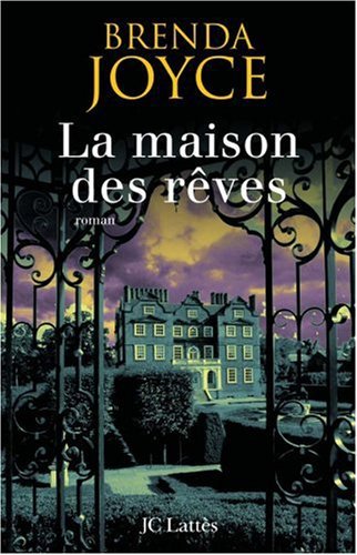 La maison des rêves de Brenda Joyce