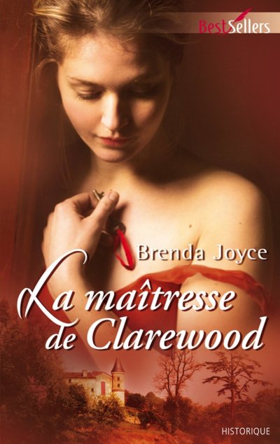La maîtresse de Clarewood de Brenda Joyce
