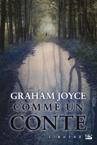 Comme un conte de Graham Joyce