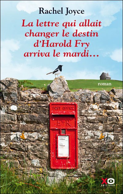 La lettre qui allait changer le destin d'Harold Fry arriva le mardi... de Rachel Joyce