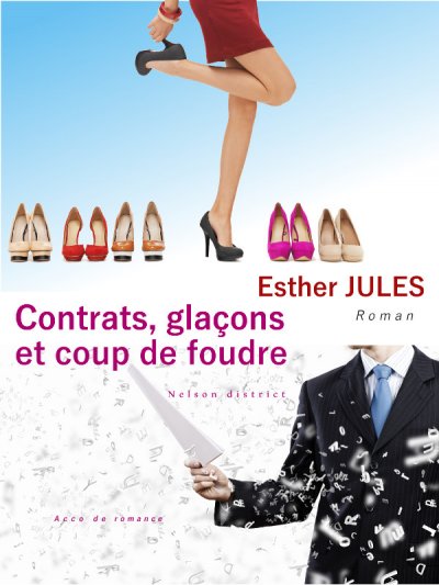 Contrats, glaçons et coup de foudre de Esther Jules