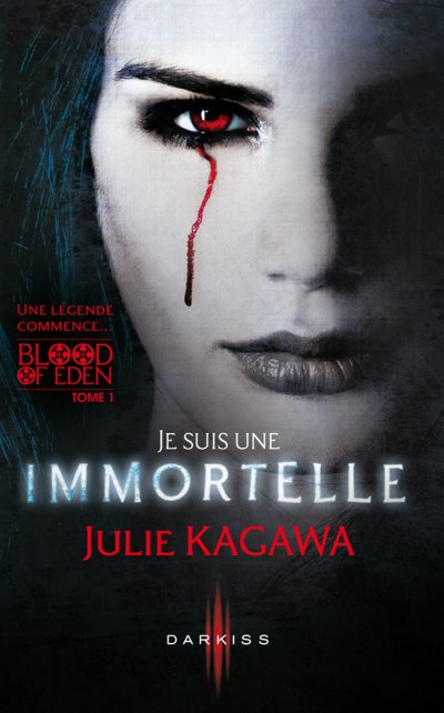 Je suis une Immortelle de Julie Kagawa