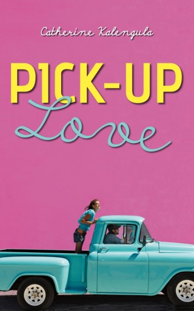 Pick-up Love de Catherine Kalengula