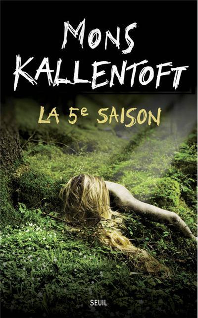 La 5e Saison de Mons Kallentoft