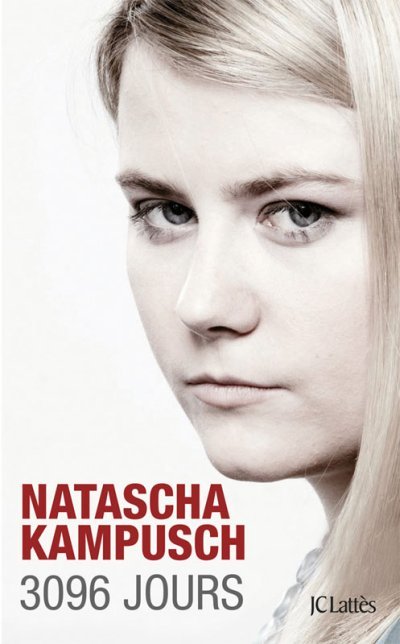 3096 Jours de Natascha Kampusch