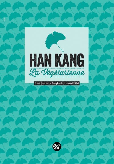 La végétarienne de Han Kang