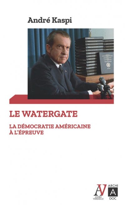 Le Watergate de André Kaspi