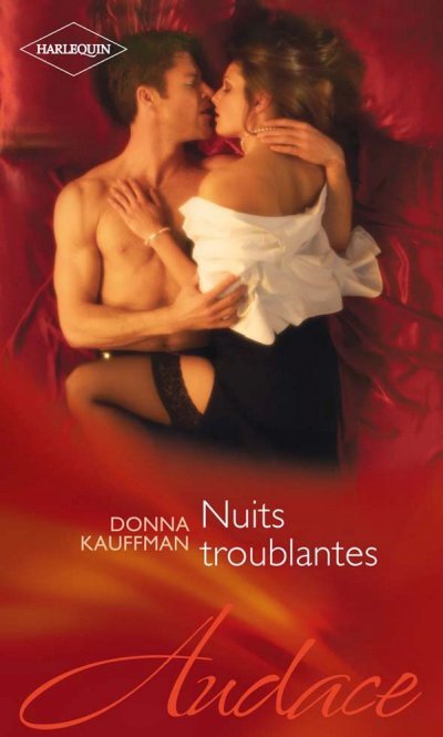 Nuits troublantes de Donna Kauffman