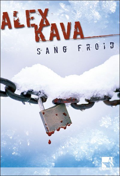 Sang Froid de Alex Kava