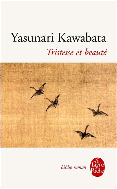 Tristesse et beauté de Yasunari Kawabata