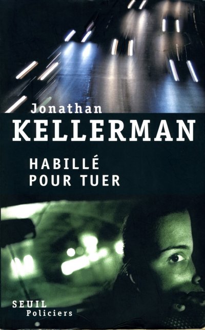 Habillé pour tuer de Jonathan Kellerman