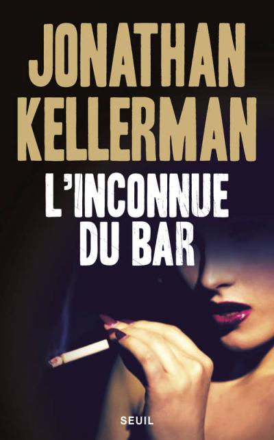 L'inconnue du bar de Jonathan Kellerman