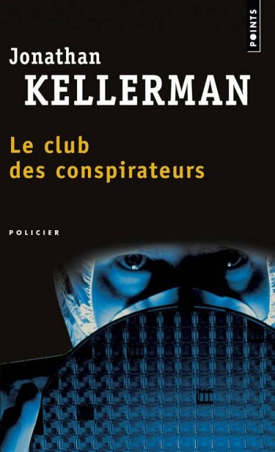 Le Club des conspirateurs de Jonathan Kellerman