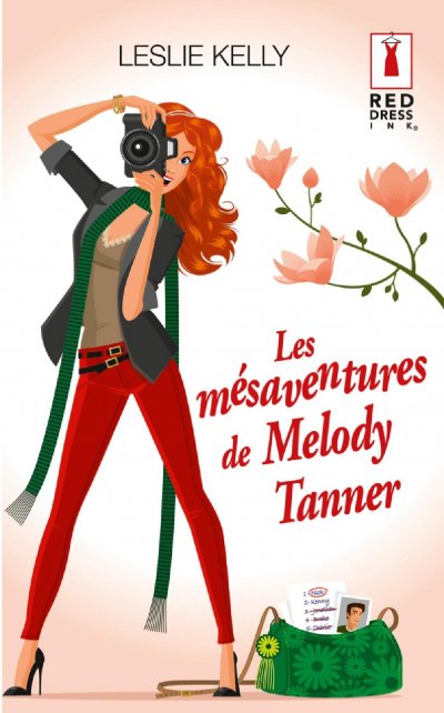 Les mésaventures de Melody Tanner de Leslie Kelly