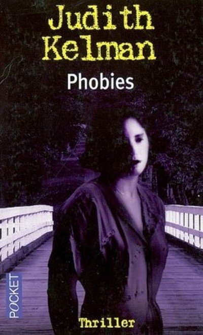 Phobies de Judith Kelman