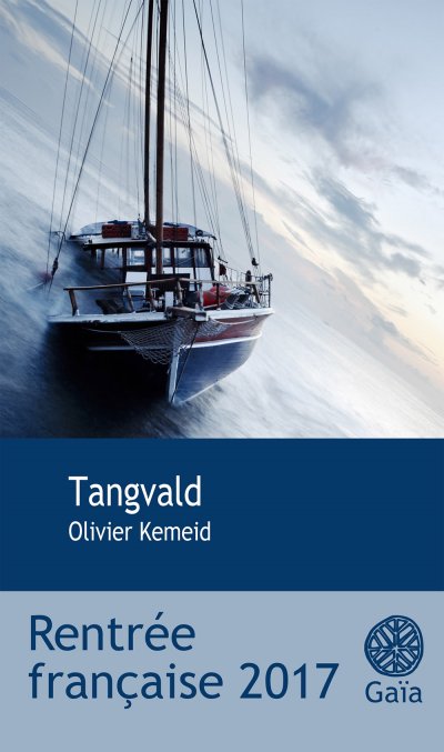 Tangvald de Olivier Kemeid