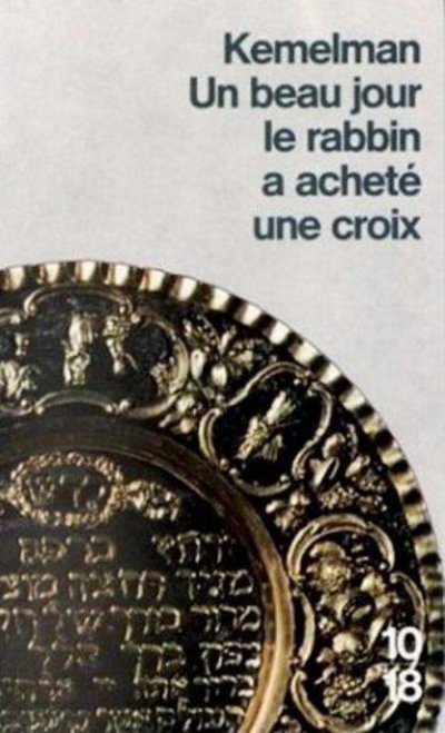 Un beau jour le rabbin a acheté une croix de Harry Kemelman