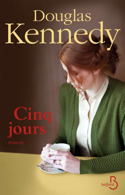 Cinq jours de Douglas Kennedy