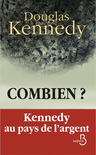 Combien ? de Douglas Kennedy