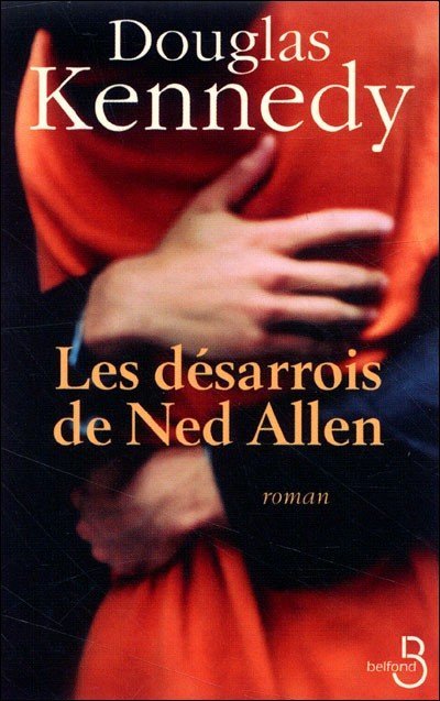 Les désarrois de Ned Allen de Douglas Kennedy