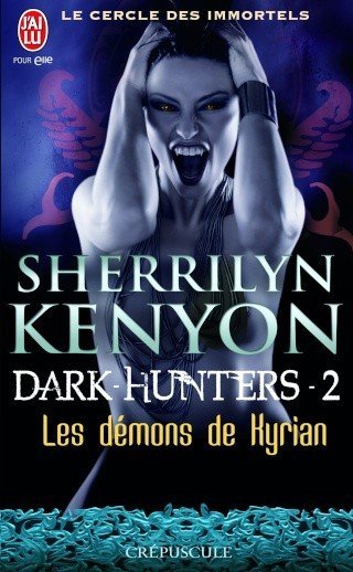 Les démons de Kyrian de Sherrilyn Kenyon