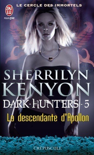 La descendante d'Apollon de Sherrilyn Kenyon