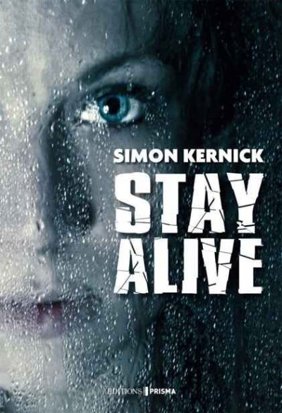 Stay alive de Simon Kernick