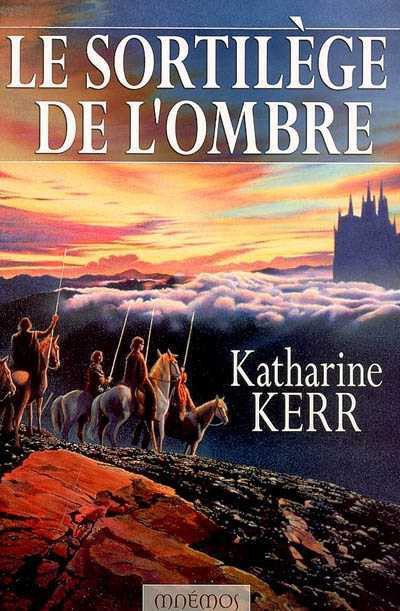 Le Sortilège de l'ombre de Katharine Kerr