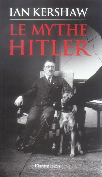 Le mythe Hitler de Ian Kershaw