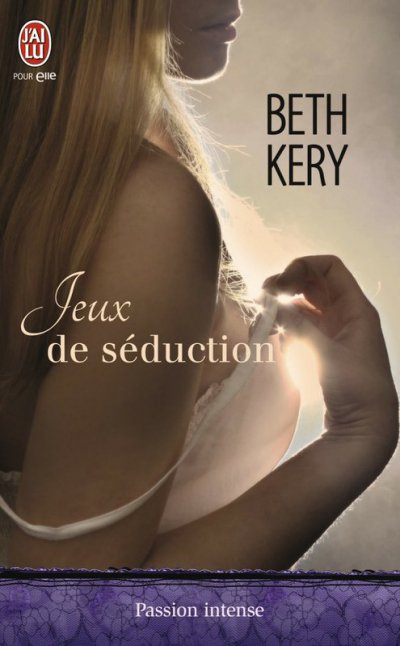 Jeux de séduction de Beth Kery