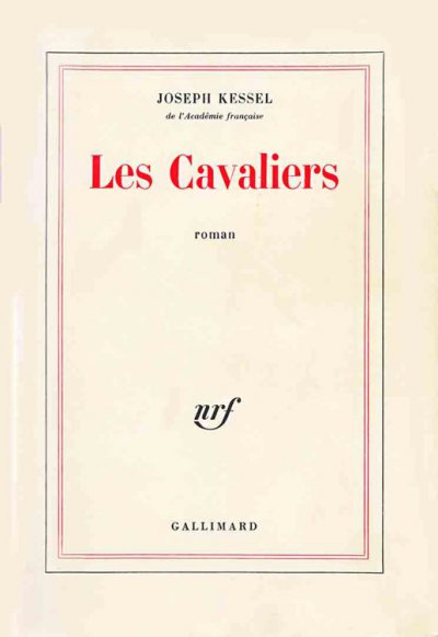 Les cavaliers de Joseph Kessel