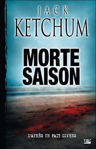 Saison de mort de Jack Ketchum