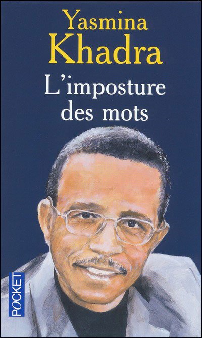 L'imposture des mots de Yasmina Khadra