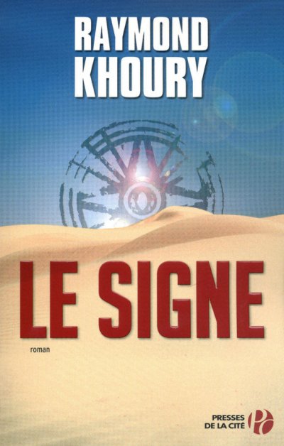 Le Signe de Raymond Khoury