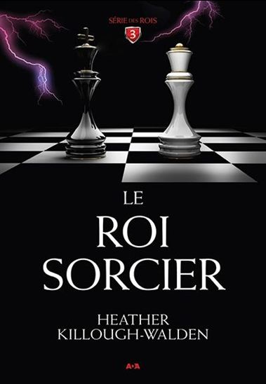 Le roi sorcier de Heather Killough-Walden