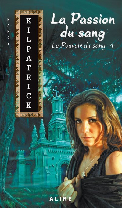 La passion du sang de Nancy Kilpatrick