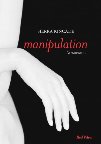 Manipulation de Sierra Kincade