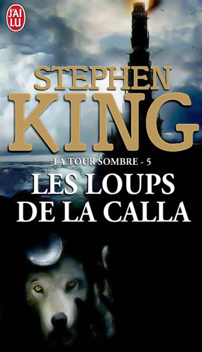 Les Loups de la Calla de Stephen King
