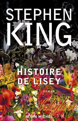 Histoire de Lisey de Stephen King